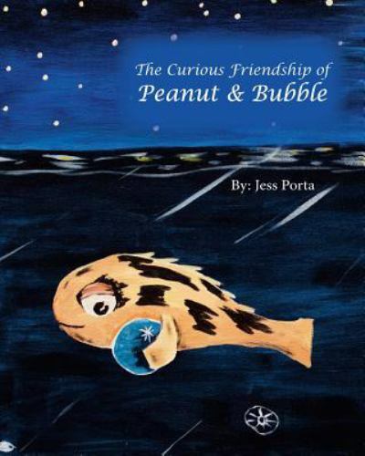 Curious Friendship of Peanut and Bubble by Jess Porta (2017, Trade ...
