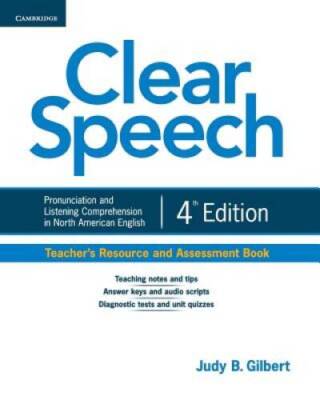 Clear Speech Teachers Resource and Assessment Book: Pronunciation and Li - GOOD