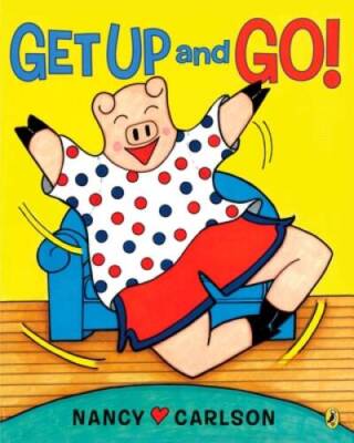 Get Up and Go! - Paperback By Carlson, Nancy - GOOD