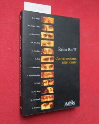 Conversaciones americanas. Roffe, Reina: