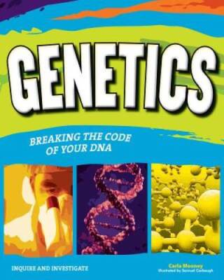 GENETICS: BREAKING THE CODE OF YOUR DNA (Inquire and Investigate) - GOOD
