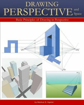 Drawing Perspective & Space: Basic Principles of Drawing in Perspective B/W: New
