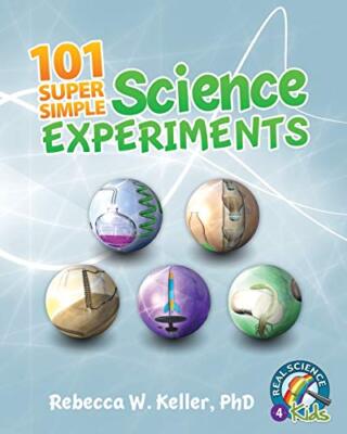 101 Super Simple Science Experiments, Keller 9781941181270 Fast Free Shipping-,