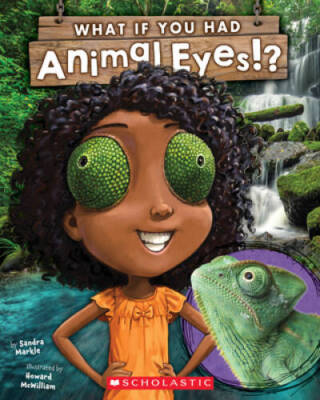 What If You Had Animal Eyes? - Paperback By Markle, Sandra - GOOD