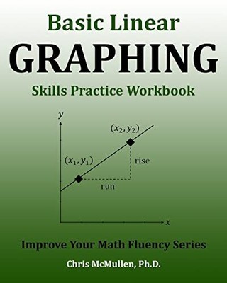 Basic Linear Graphing Skills Practice Workbook: Plotting Points, Straight Lines,