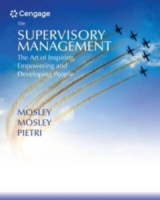 Supervisory Management: The Art of Inspiring, Empowering, and Developing - GOOD