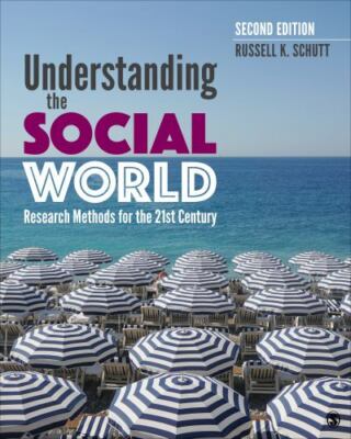 Understanding the Social World: Research Methods for the 21st.. - 2nd Edition