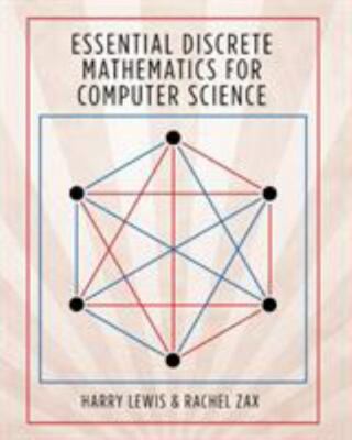 Essential Discrete Mathematics for Computer Science by 