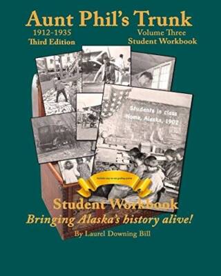 Aunt Phils Trunk Volume Three Student Workbook Third Edition: Curriculum  - NEW
