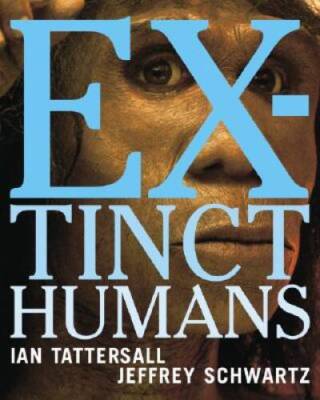 Extinct Humans - Paperback By Tattersall, Ian - GOOD