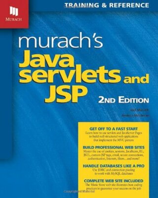 Murach's Java Servlets and Jsp by Andrea Steelman