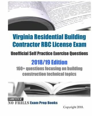 Virginia Residential Building Contractor RBC License Exam Unofficial Self: New