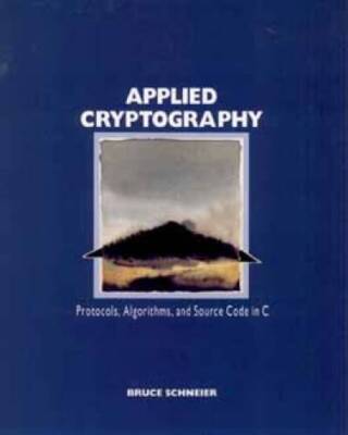 Applied Cryptography: Protocols, Algorithms, and Source Code in C - GOOD