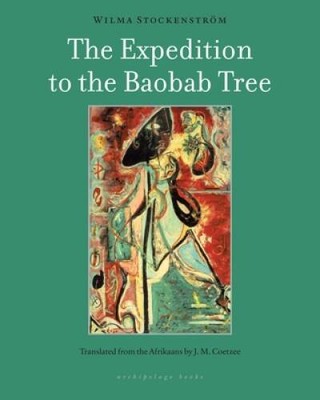 The Expedition to the Baobab Tree: A Novel - Paperback - GOOD