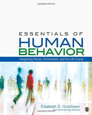 Essentials of Human Behavior: Integrating Person, Environment, and the Life ...