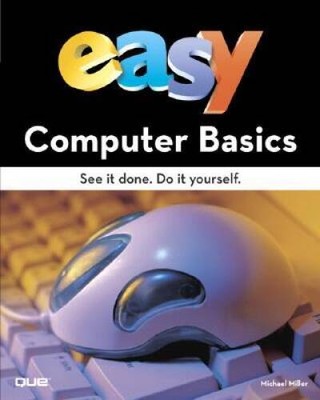 Easy Computer Basics - Paperback By Miller, Michael - GOOD