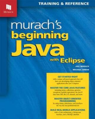 Murach's Beginning Java with Eclipse - Paperback By Joel Murach - GOOD