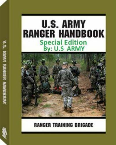 Ranger Handbook. by: United States. Army by United States Army Staff ...