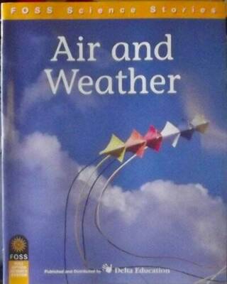 FOSS Science Stories - Air and Weather Grade 1-2 by Lawrence Hall of Scie - GOOD