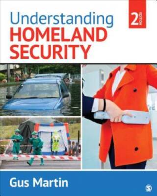 Understanding Homeland Security - Paperback By Martin, Gus - VERY GOOD