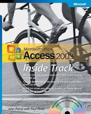 Microsoft Office Access 2003 Inside Track - Paperback By Pierce, John - GOOD
