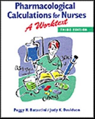 Pharmacological Calculations for Nurses: A Worktext 3E - Paperback - VERY GOOD