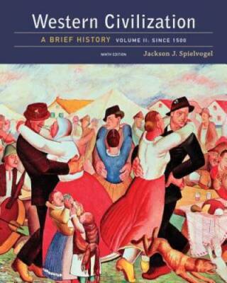 Western Civilization: A Brief History, Volume II: Since 1500 - Paperback - GOOD