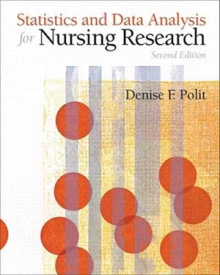 Statistics and Data Analysis for Nursing Research (2nd Edition) - GOOD