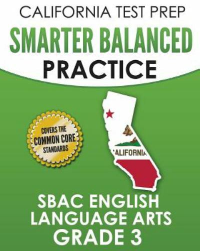 CALIFORNIA TEST PREP Smarter Balanced Practice SBAC English Language ...