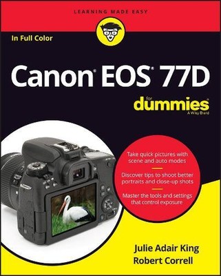 Julie Adair King Canon EOS 77D For Dummies (Paperback) (UK IMPORT)
