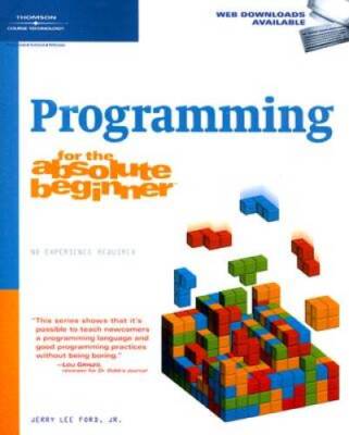 Programming for the Absolute Beginner - Paperback By Ford Jr., Jerry Lee - GOOD