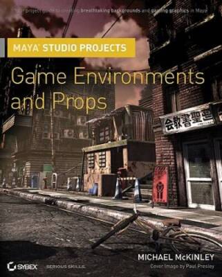 Maya Studio Projects: Game Environments and Props - Paperback - VERY GOOD