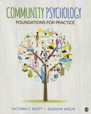 Community Psychology: Foundations for Practice by Victoria Chien Scott: New