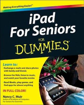iPad For Seniors For Dummies - Paperback By Muir, Nancy C. - VERY GOOD