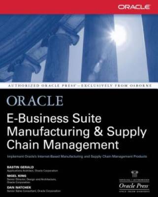 Oracle E-Business Suite Manufacturing  Supply Chain Management - VERY GOOD