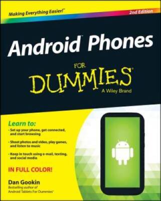 Android Phones For Dummies - Paperback By Gookin, Dan - GOOD
