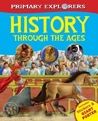 History Through the Ages (Primary Explorers) by Igloo Books Ltd Paperback Book