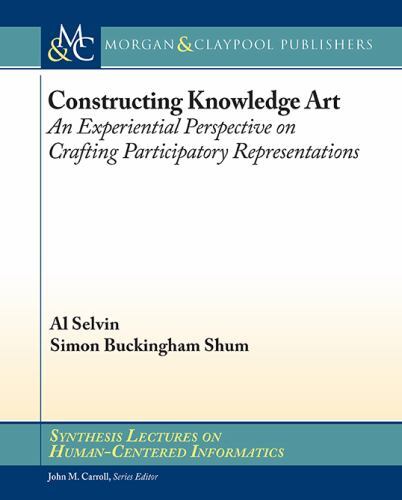 Synthesis Lectures on Human-Centered Informatics Ser.: Constructing ...