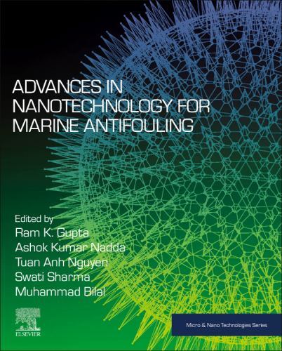 Micro and Nano Technologies Ser.: Advances in Nanotechnology for Marine ...
