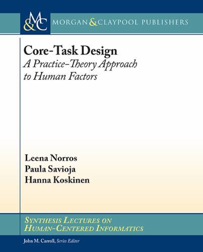 Synthesis Lectures on Human-Centered Informatics Ser.: Core-Task Design ...
