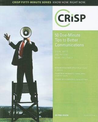 50 One-Minute Tips to Better Communication: Speak, Write and Present More - GOOD