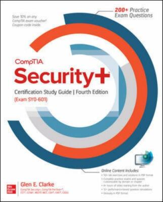 CompTIA Security+ Certification Study Guide, Fourth Edition (Exam SY0-601), Clar