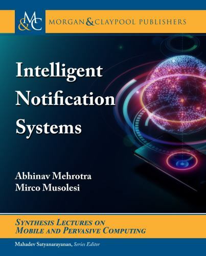 Synthesis Lectures on Mobile and Pervasive Computing Ser.: Intelligent ...
