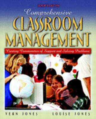 Comprehensive Classroom Management: Creating Communities of Support and Solving