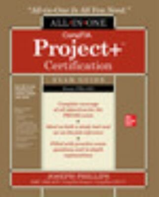 CompTIA Project+ Certification All-in-One Exam Guide [Exam PK0-005] , PHILLIPS ,