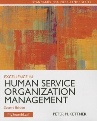 Excellence in Human Service Organization Management by Peter Kettner: New