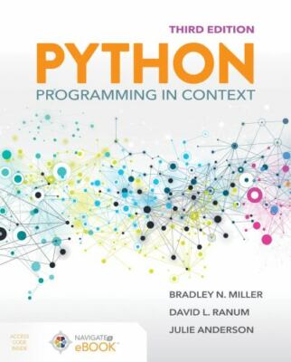 Python Programming in Context by David L. Ranum, Bradley N. Miller and Julie...