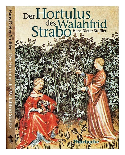 Stoffler, Hans-Dieter Le Hortulus De Walahfrid Strabo : Du Jardin D'Herbes