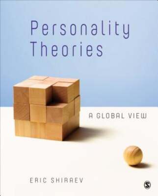 Personality Theories: A Global View by Eric Shiraev: Used