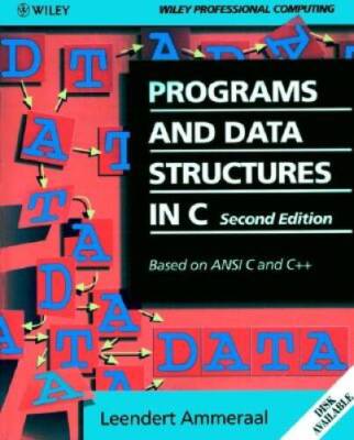 Programs and Data Structures in C: Based on ANSI C and C++, 2nd Edition - GOOD